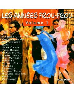 Les Années Frou Frou Volume 1 CD