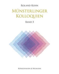 Roland Kuhn • Münsterlinger Kolloquien - Band 5