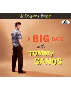 Tommy Sands (Rock'n'Roll) - The Drugstore's Rockin': A Big Date With Tommy Sands CD