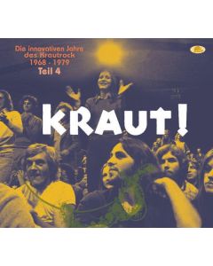 KRAUT! Teil 4 - Die innovativen Jahre des Krautrock 1968 - 1979 CD