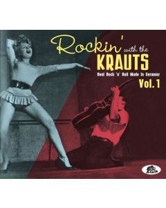 Rockin' With The Krauts: Real Rock‘n’ Roll Made In Germany Vol. 1 CD