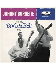 Johnny Burnette - And The Rock 'n Roll Trio (180g) LP