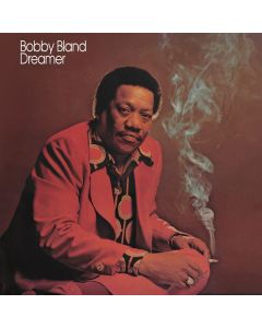 Bobby 'Blue' Bland - Dreamer (180g) LP