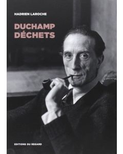 Hadrien Laroche • Duchamp déchets