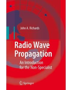 John A. Richards • Radio Wave Propagation