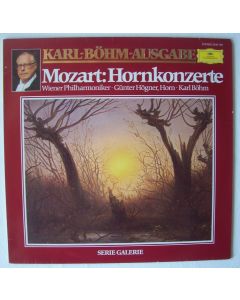 Karl Böhm: Wolfgang Amadeus Mozart (1756-1791) • Hornkonzerte LP