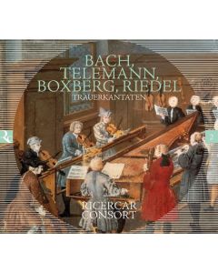 Ricercar Consort - Trauerkantaten CD