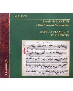 Arnold de Lantins (1400-1432) - Missa Verbum Incarnatum CD