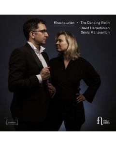 Aram Khachaturian (1903-1978) - Werke für Violine & Klavier "Dancing Violin" CD