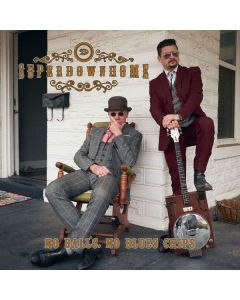 Superdownhome - No Balls, No Blues Chips CD