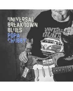 Popa Chubby (Ted Horowitz) - Universal Breakdown Blues (New Edition) CD