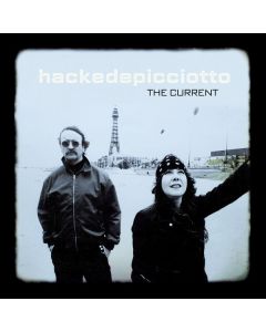 Hackedepicciotto - The Current CD