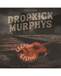Dropkick Murphys - Okemah Rising CD