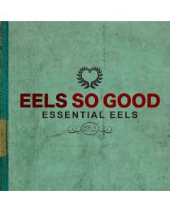 Eels - Eels So Good: Essential Eels Vol. 2 (2007 - 2020) CD