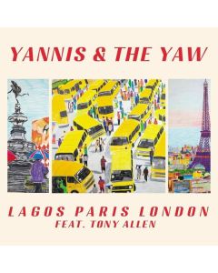 Yannis & The Yaw - Lagos Paris London CD
