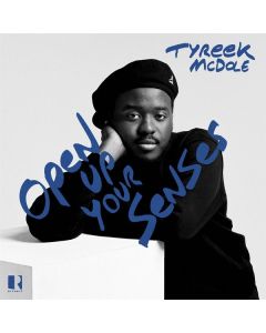 Tyreek McDole - Open Up Your Senses CD