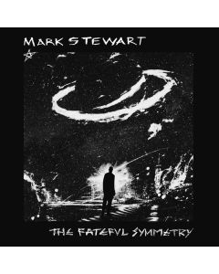 Mark Stewart - The Fateful Symmetry CD