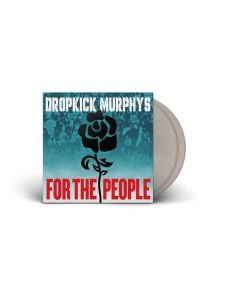 Dropkick Murphys - For The People (Limited Edition) (Silver Vinyl) LP