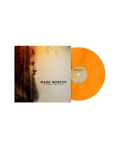 Mark Morton - Without The Pain (Limited Edition) (Orange Vinyl) LP