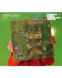 Minimal Compact - Deadly Weapons CD