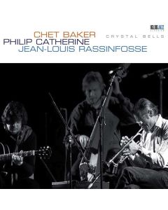 Jean-Louis Rassinfosse, Chet Baker & Philip Catherine - Crystal Bells CD