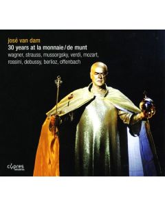 Jose van Dam - 30 Years At La Monnaie/De Munt CD