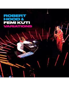 Robert Hood & Femi Kuti - Variations: Live LP