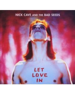 Nick Cave & The Bad Seeds - Let Love In (180g) LP