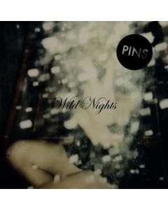Pins - Wild Nights CD