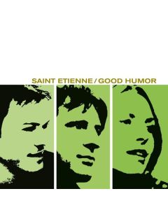 Saint Etienne - Good Humor LP
