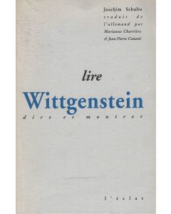 Joachim Schulte • Lire Wittgenstein