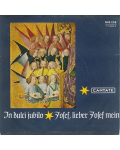 Westfälische Kantorei • In Dulci jubilo - Josef, lieber Josef mein 7"