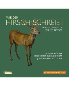 Dominik Wörner - Wie der Hirsch schreiet CD