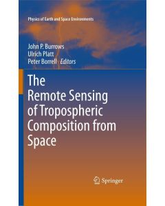The Remote Sensing of Tropospheric Composition from Space