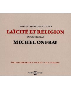 Michel Onfray • Laicité et Religion 3 CDs