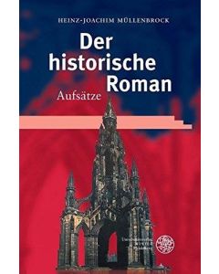 Heinz-Joachim Müllenbrock • Der historische Roman