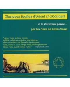 Les Amis de Selim Aissel • Musique Soufies d'Orient et d'Occident CD