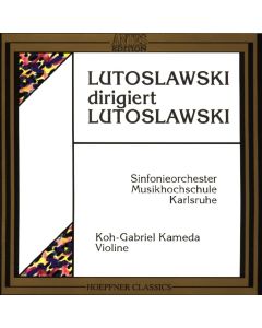 Lutoslawski dirigiert Lutoslawski CD