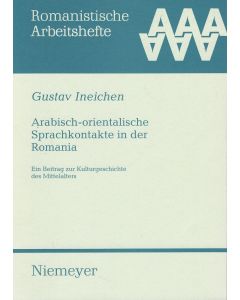 Gustav Ineichen • Arabisch-orientalische Sprachkontakte in der Romania