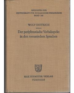 Wolf Dietrich • Der periphrastische Verbalaspekt in den romanischen Sprachen