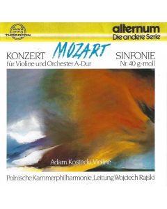 Mozart (1756-1791) • Konzert für Violine A-Dur CD • Adam Kostecki