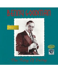 Benny Goodman • The King of Swing CD