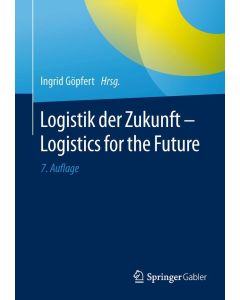 Logistik der Zukunft - Logistics for the Future