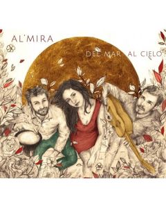 Al' Mira • Del Mar al Cielo CD