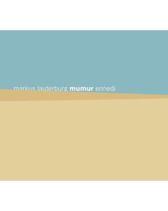 Markus Lauterburg • Mumur 2 CDs