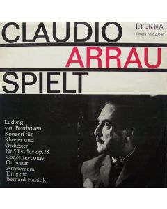 Claudio Arrau: Beethoven (1770-1827) • Klavierkonzert Nr. 5 Es-Dur op. 73 LP