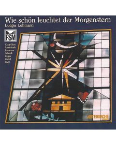 Ludger Lohmann • Wie schön leuchtet der Morgenstern CD