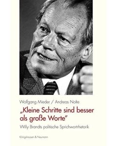 Wolfgang Mieder / Andreas Nolte • "Kleine Schritte sind besser als große Worte"