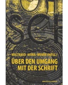 Über den Umgang mit der Schrift