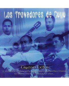 Los Trovadores de Cuyo • Grandes Exitos CD